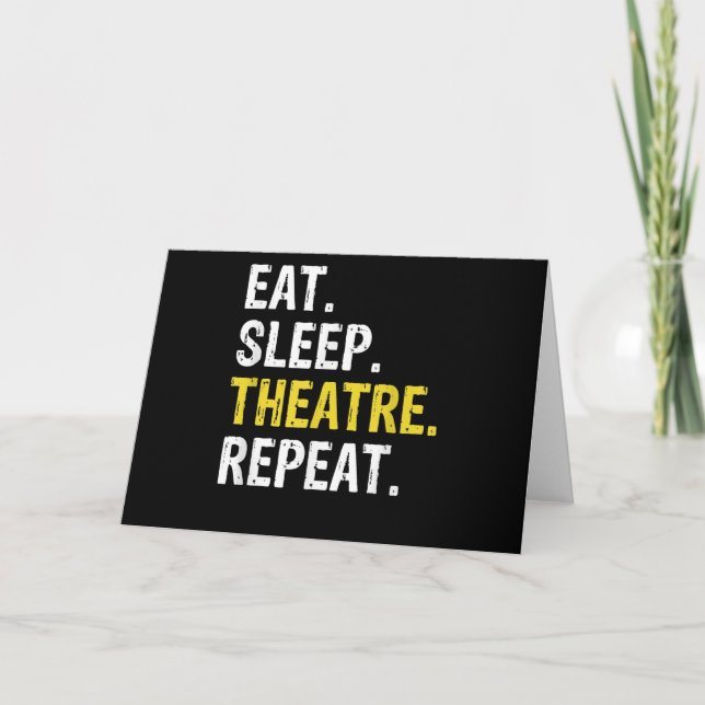 Eat Sleep Theater Repeat Actor Drama Gift Card (Front)