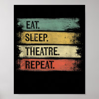 Eat Sleep Theater Repeat Theater Tech Gifts Actor