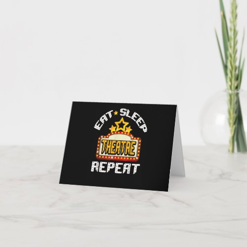 Eat Sleep Theatre Repeat Actor Actress Gift Card