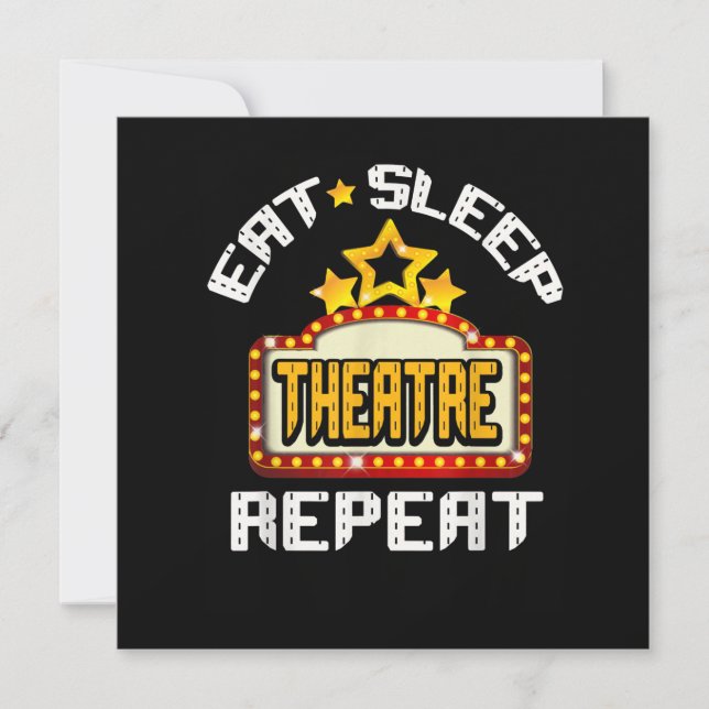 Eat Sleep Theatre Repeat Actor Actress Gift Holiday Card (Front)