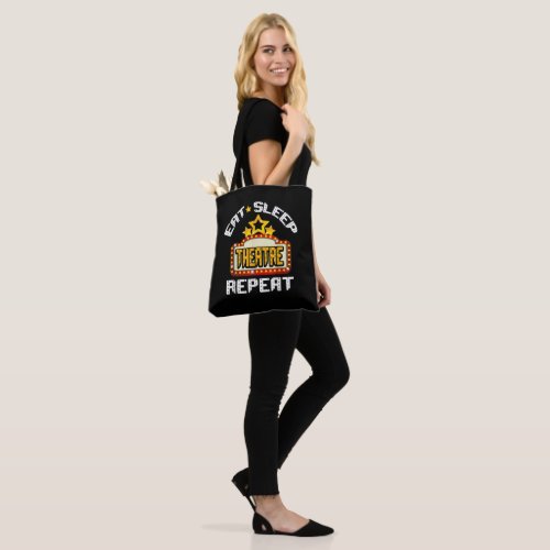 Eat Sleep Theatre Repeat Actor Actress Gift Tote Bag