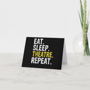 Eat Sleep Theatre Repeat Actor Gift Card