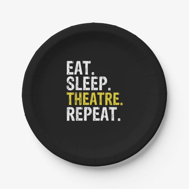 Eat Sleep Theatre Repeat Actor Gift Paper Plates (Front)