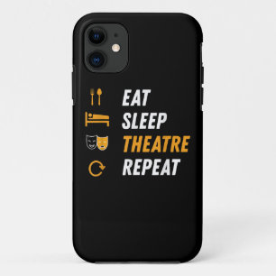Eat Sleep Theatre Repeat - Funny Musical Graphic iPhone 11 Case