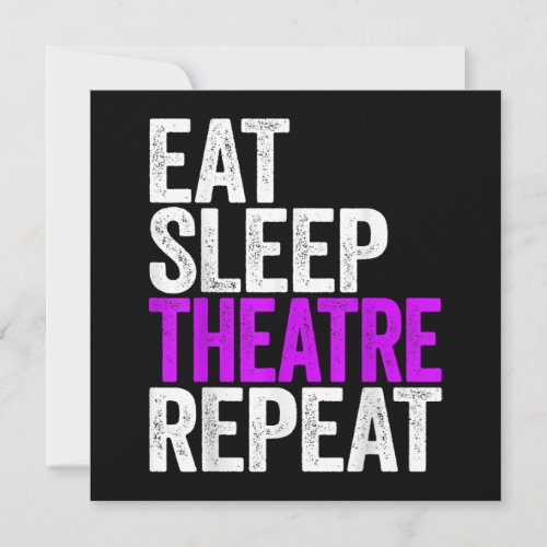 Eat Sleep Theatre Repeat Holiday Card