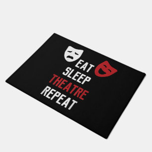 Eat Sleep Theatre Repeat Musical Thetre Gift Doormat