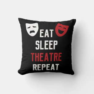 Eat Sleep Theatre Repeat Musical Thetre Gift Throw Pillow