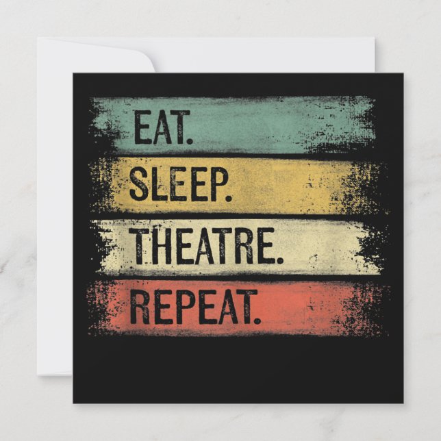 Eat Sleep Theatre Repeat Theater Tech Gifts Actor Holiday Card (Front)