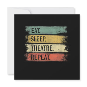 Eat Sleep Theatre Repeat Theater Tech Gifts Actor Thank You Card
