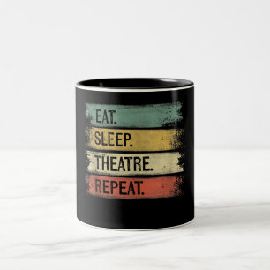 Eat Sleep Theatre Repeat Theater Tech Gifts Actor Two-Tone Coffee Mug