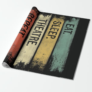 Eat Sleep Theatre Repeat Theater Tech Gifts Actor Wrapping Paper