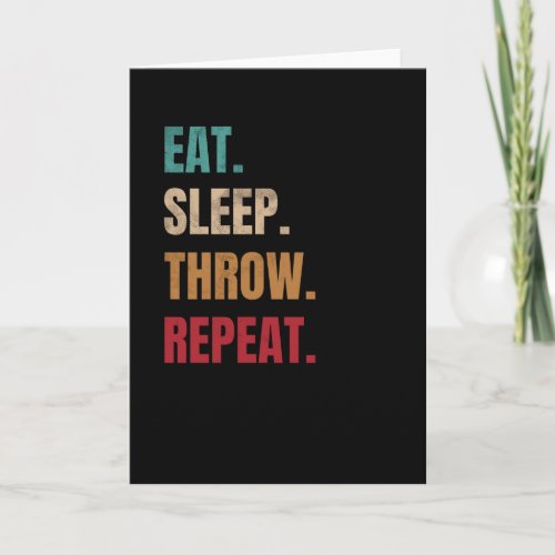 Eat Sleep Throw Repeat  Track And Field Throwing Card