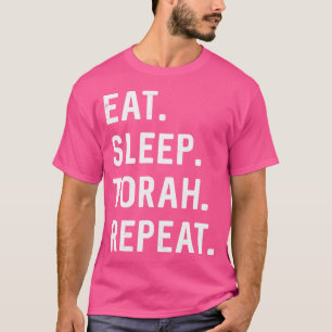 Eat Sleep Torah Repeat Hebrew Jewish Matan Torah S T-Shirt
