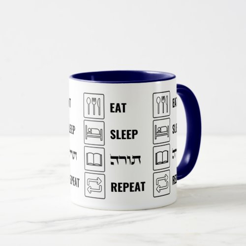 Eat Sleep Torah Repeat _ Jewish Lifestyle Mug