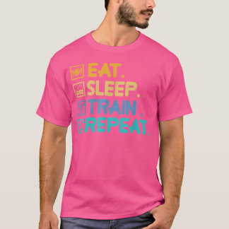 Eat Sleep Train Bodybuilding Weightlifting Workout T-Shirt