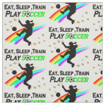EAT, SLEEP, TRAIN PLAY SOCCER FABRIC