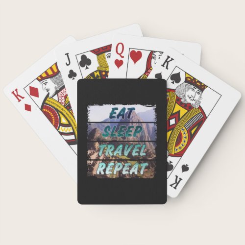 Eat Sleep Travel Repeat - Machu Picchu, Peru Poker Cards