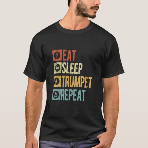 Eat Sleep Trumpet Repeat Funny Trumpet Player Retr T_Shirt