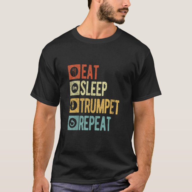 Eat Sleep Trumpet Repeat Funny Trumpet Player Retr T-Shirt (Front)
