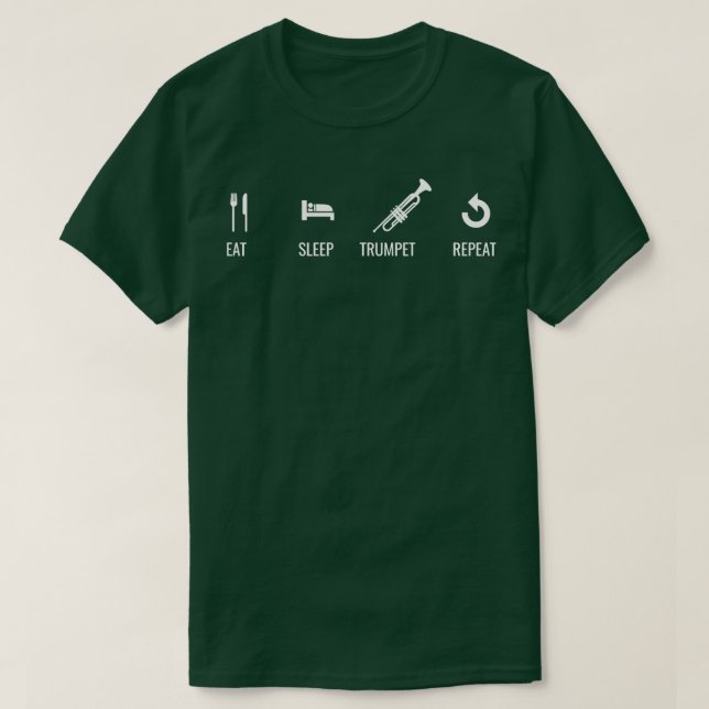 Eat Sleep Trumpet Repeat T-Shirt (Design Front)