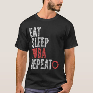 Eat Sleep Tuba Repeat T-Shirt