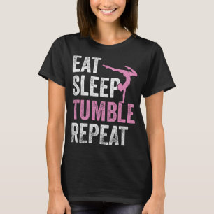 Eat Sleep Tumble Gymnast Outfit Girls Funny Gymnas T-Shirt