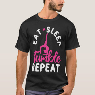 Eat Sleep Tumble Repeat Gymnastics Gymnast T-Shirt
