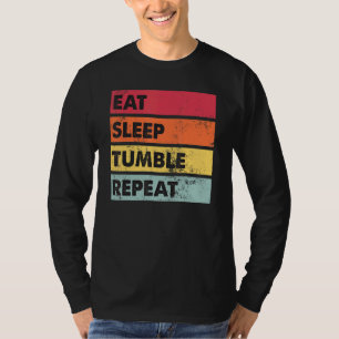 Eat Sleep Tumble Repeat  Tumbling Gymnast Girls Wo T-Shirt