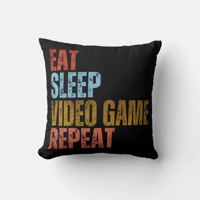 EAT SLEEP VIDEO GAME REPEAT THROW PILLOW (Front)