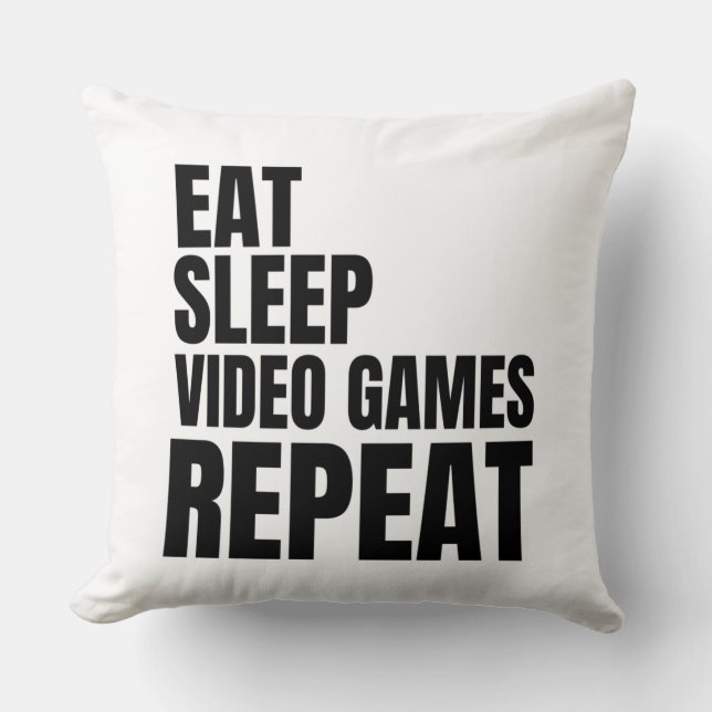 eat sleep video games repeat throw pillow (Front)