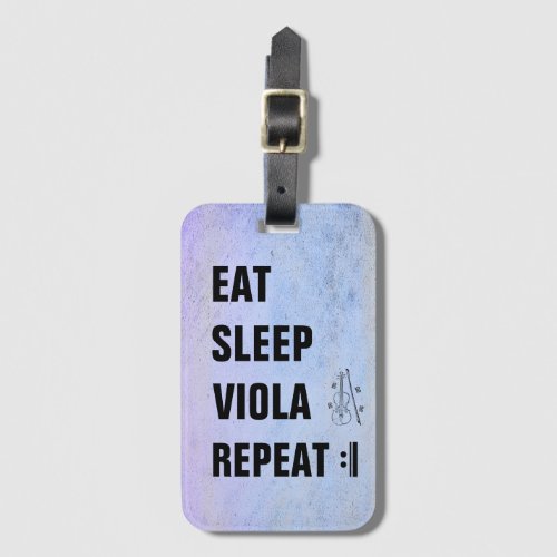 Eat Sleep Viola Repeat Music Instrument Bag ID Luggage Tag