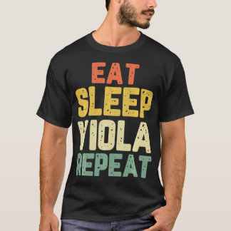 Eat Sleep Viola Repeat Player Violist Vintage  T-Shirt