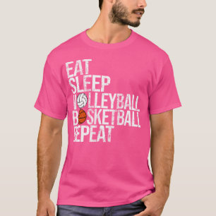 Eat Sleep Volleyball Basketball Repeat Funny Ball T-Shirt