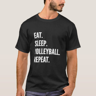 Eat Sleep Volleyball Repeat Favorite Hobby T-Shirt