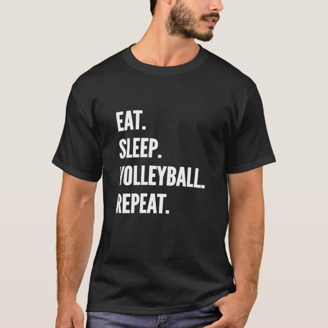 Eat Sleep Volleyball Repeat Favorite Hobby T-Shirt (Front)
