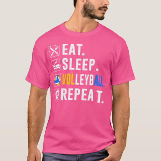 Eat Sleep Volleyball Repeat Funny Volleyball Playe T-Shirt