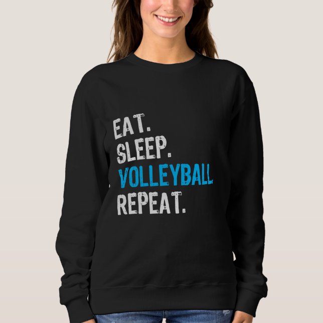 Eat Sleep Volleyball Repeat, Funny Volleyball Tee  (Front)
