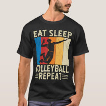 Eat Sleep Volleyball Repeat Volleyball Player