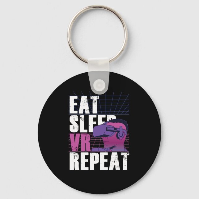 Eat Sleep VR Repeat Gamer Gaming Virtual Reality G Keychain (Front)