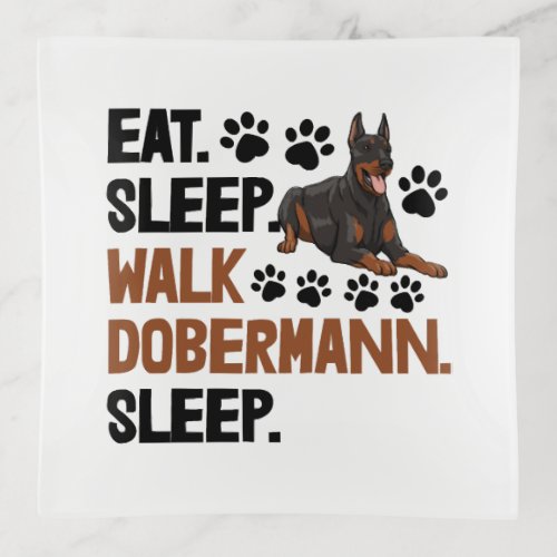 Eat Sleep Walk Doberman Trinket Tray