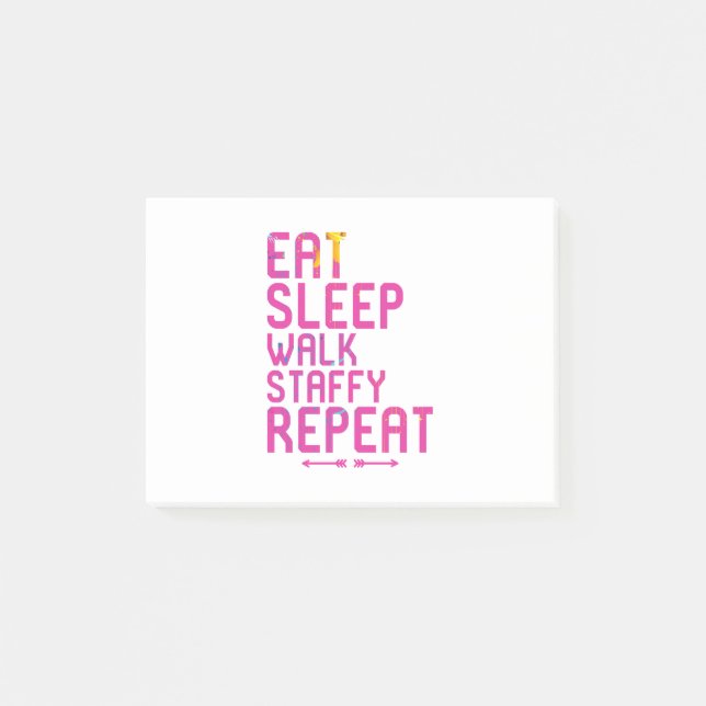 Eat Sleep Walk Staffy Repeat Terrier Post-it Notes (Front)