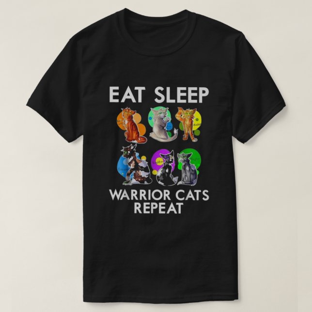 Eat Sleep Warrior Cats T-Shirt (Design Front)