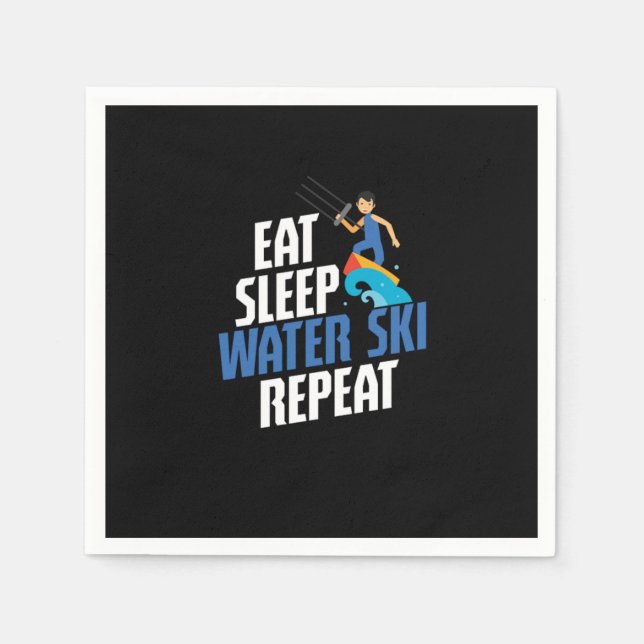 Eat Sleep Water Ski Repeat Water Skiing Skier Napkins (Front)