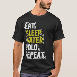 Eat Sleep Waterpolo Funny Waterfootball Polo Sport