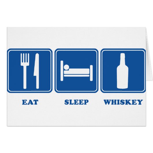 Eat Sleep Whiskey Cards (Front Horizontal)