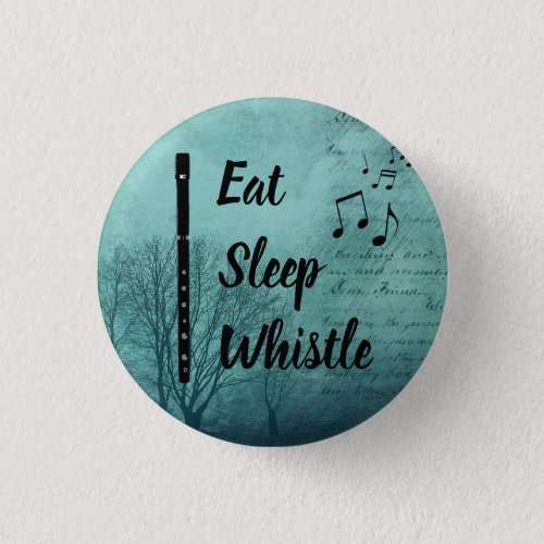 Eat Sleep Whistle Pin Badge