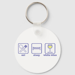 Eat...Sleep...White Wine Keychain