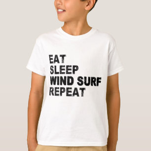 Eat Sleep Wind Surf Repeat T-Shirt