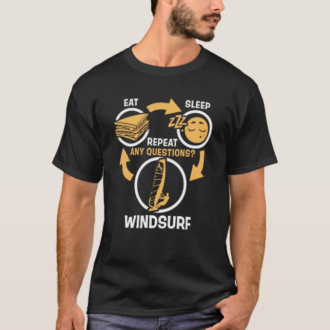 Eat Sleep Windsurf Repeat Funny Windsurfing T-Shirt (Front)