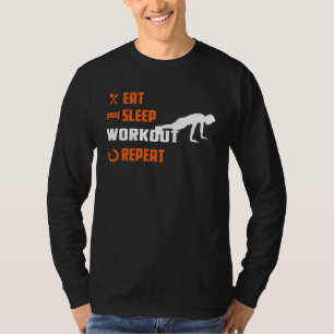 EAT SLEEP WORKOUT Trana T-Shirt